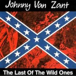 Johnny Van Zant : The Last of the Wild Ones: Live in Illinois '82